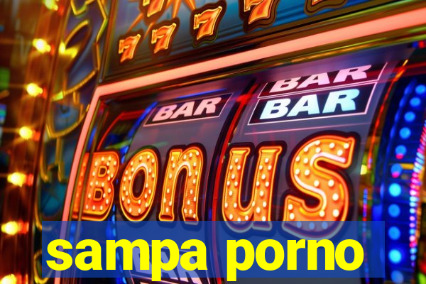 sampa porno